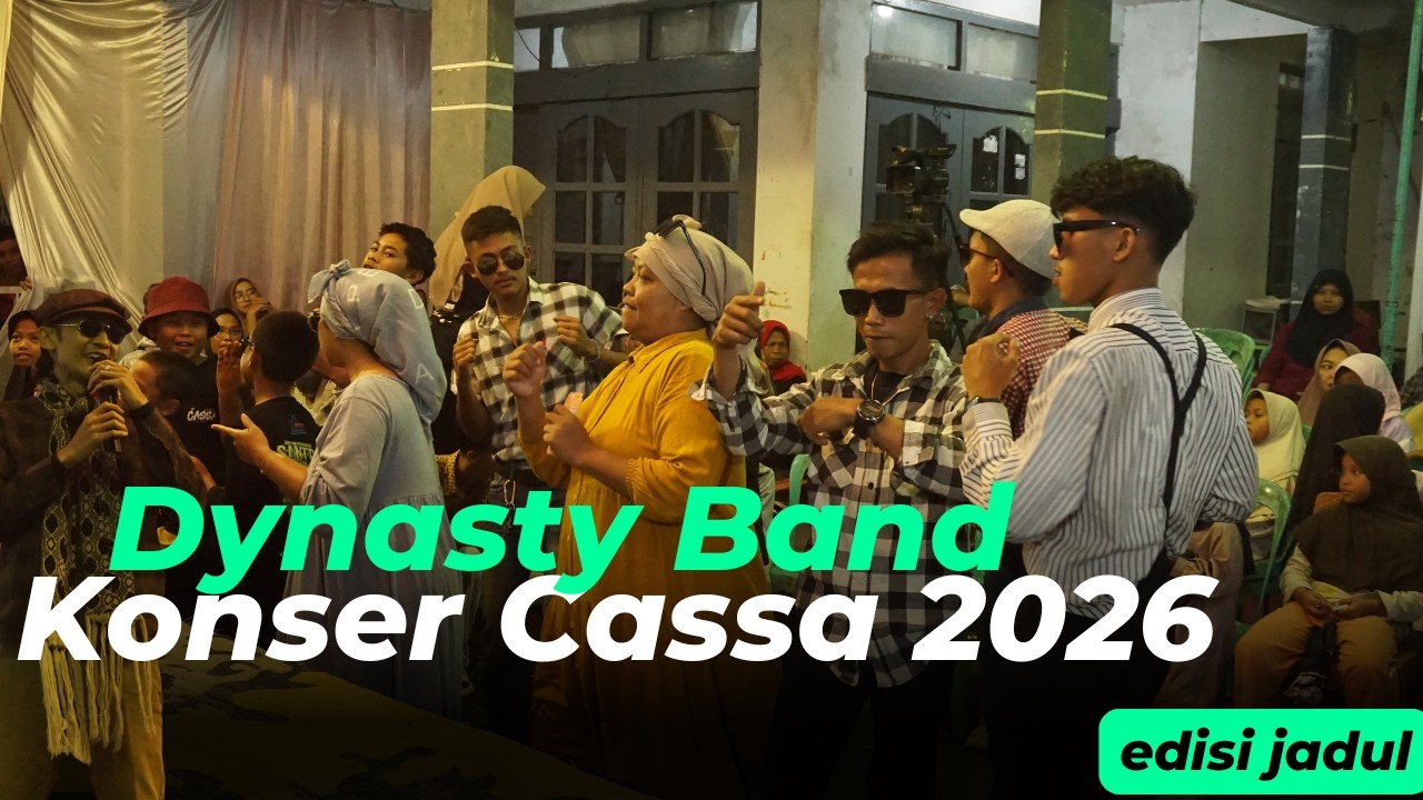 Konser Cassa 2026 - Dynasty Band