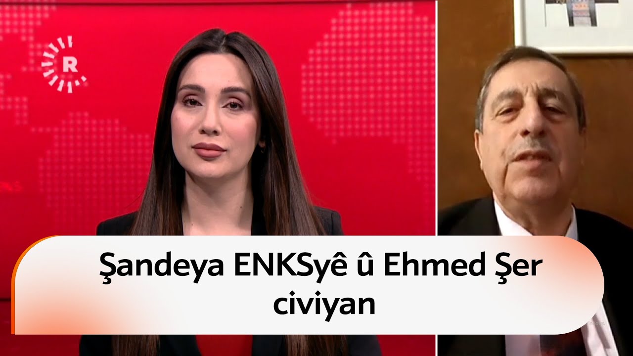 Şandeya ENKSyê û Ehmed Şer civiyan