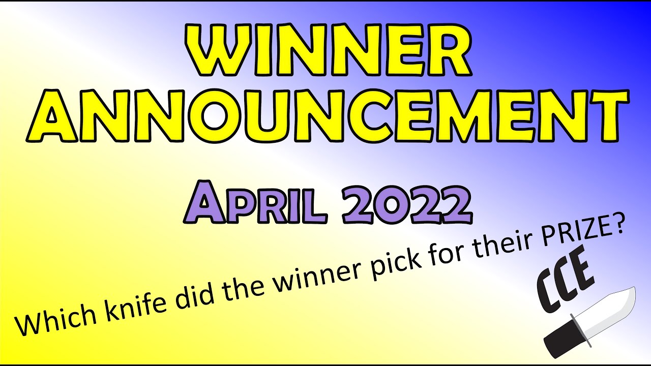 WINNER Annoucnement for April 2022 - Which KNIFE Did They Choose?!?