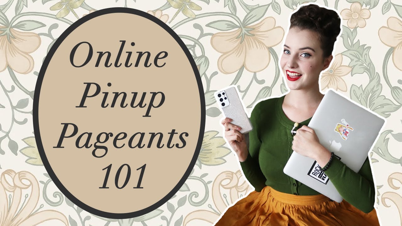 Online Pageants 101 - Pinup Pageant Guide with Miss MonMon