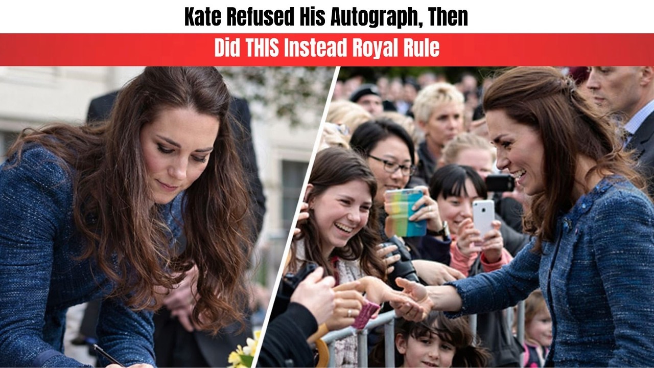 Kate Refused His Autograph, Then Did THIS Instead Royal Rule