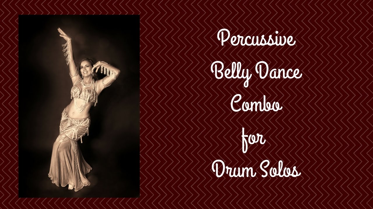 ⭐ Percussive Belly Dance Combo for Drum Solos ⭐