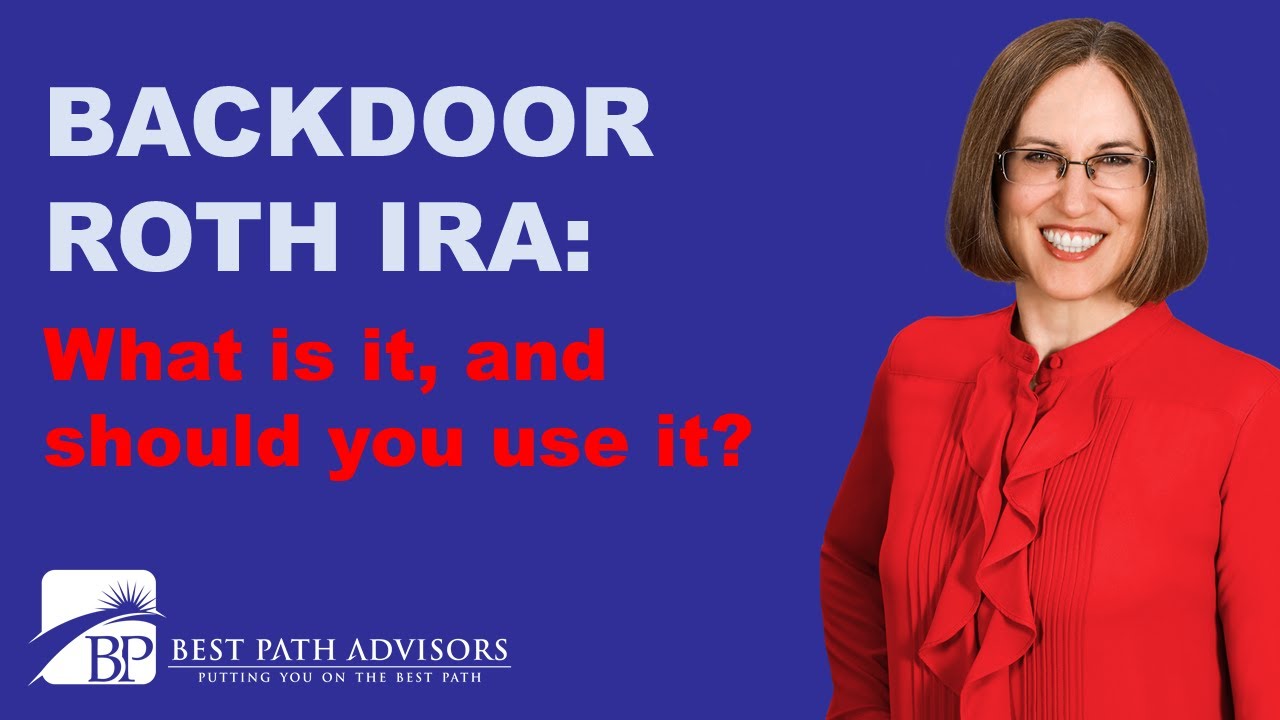 What Is a Backdoor Roth
