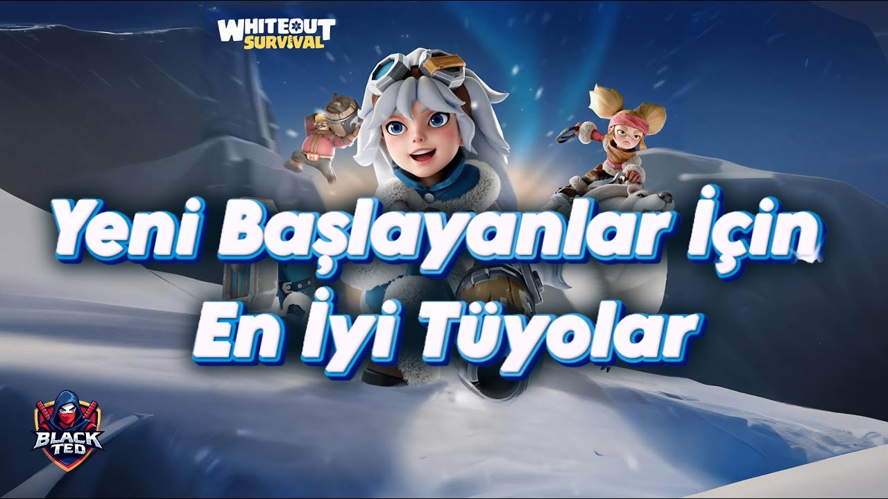 Doğru Gelişim ve En Önemli Tavsiyeler - WHİTEOUT SURVİVAL
