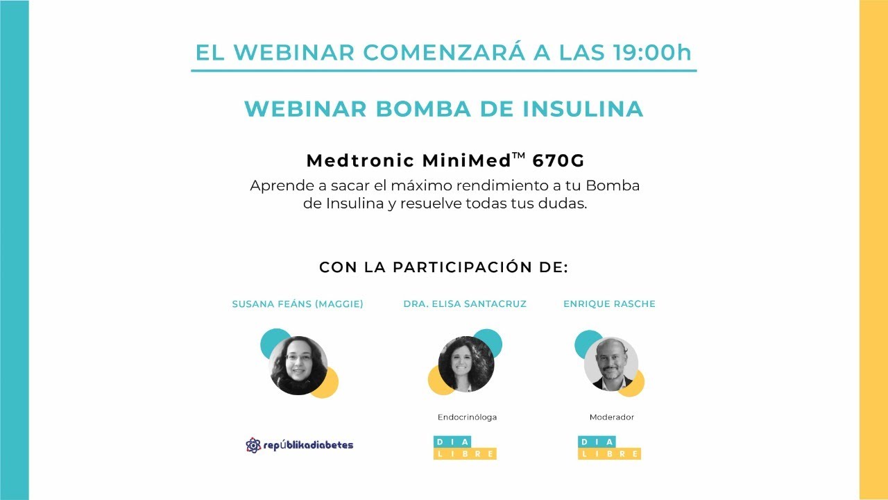 WEBINAR BOMBA DE INSULINA Medtronic MiniMed™ 670G