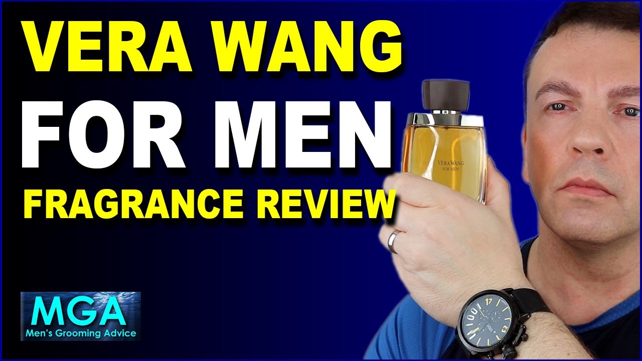 Vera Wang for Men Review | An under-rated classic Men&rsquo;s fragrance?