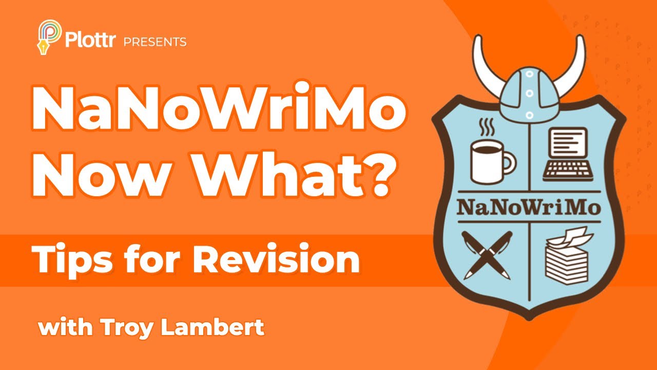 How to Revise Your NaNoWriMo Project