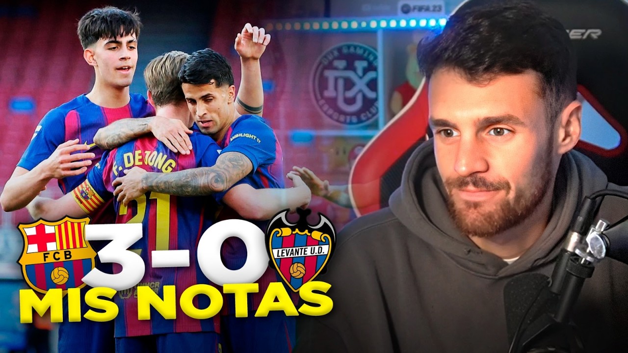 LAS NOTAS DEL FC BARCELONA - LEVANTE
