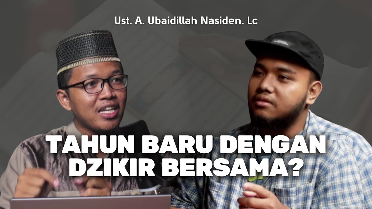 Tahun Baru dengan Dzikir Bersama? Amalan Sunnah Tahun Baru