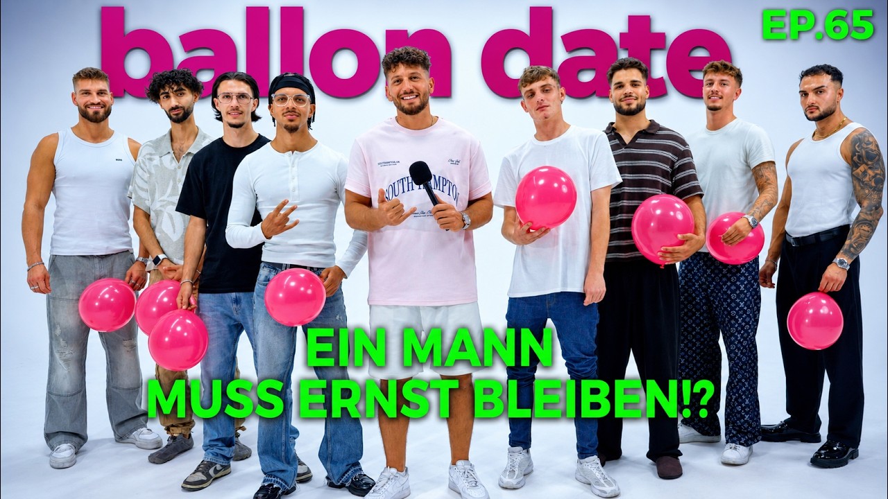 Ep. 65 Ballon Date 🎈 Ein Mann muss ernst bleiben!? | Momo Chahine