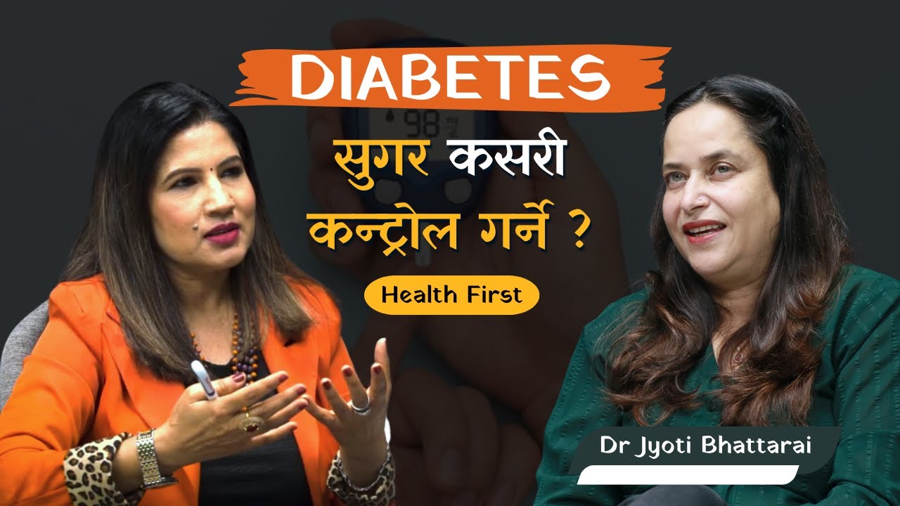 DIABETES - How to manage diabetes with diet changes ? || Dr Jyoti Bhattarai|| |Endocrinologist|