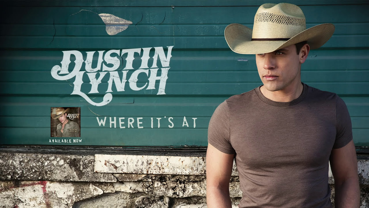 Dustin Lynch - Where It's At (Official Audio)