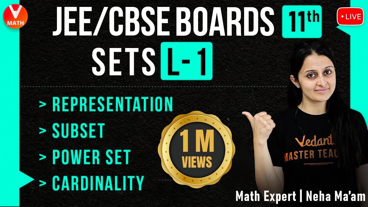 Sets L-1 | Representation, Subset, Power Set & Cardinality | Class 11 | JEE/CBSE 2023 | Vedantu