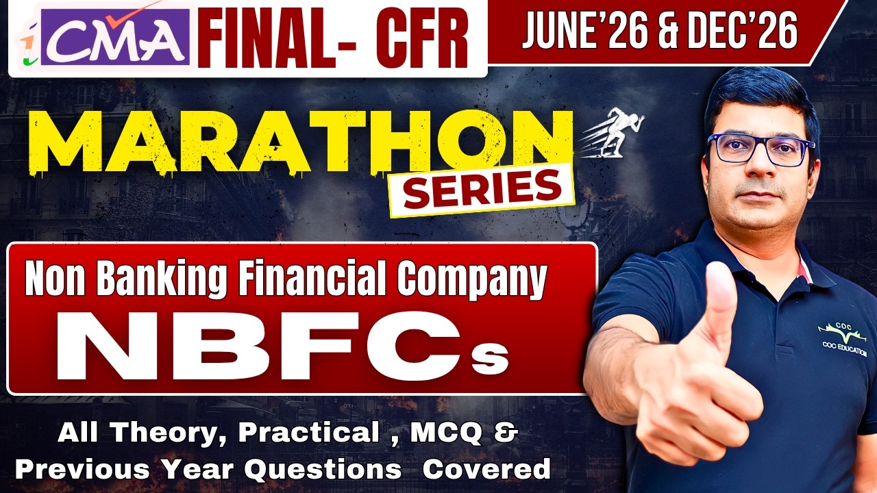 NBFC Non banking financial company | CMA Final CFR Marathon | One Shot Revision CA/CMA Santosh Kumar
