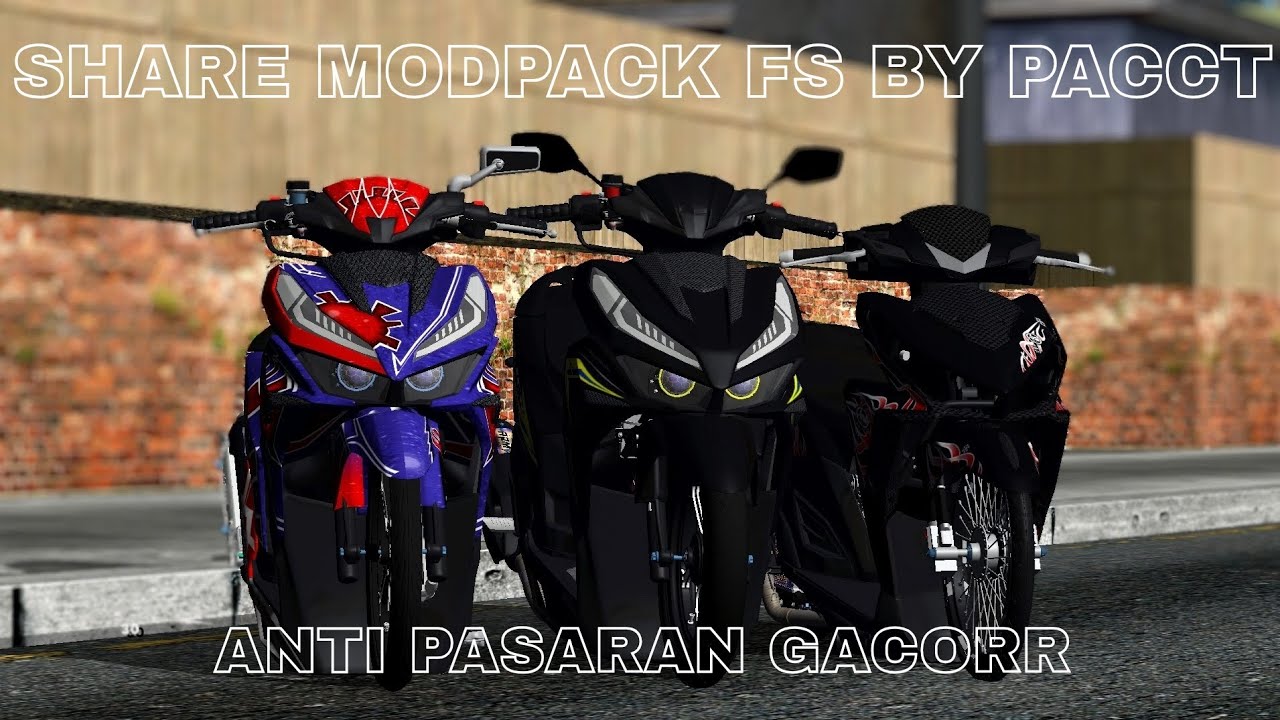 SHARE MODPACK FS GACORR🔥🔥|| BY PACCT ANTI PASARAN
