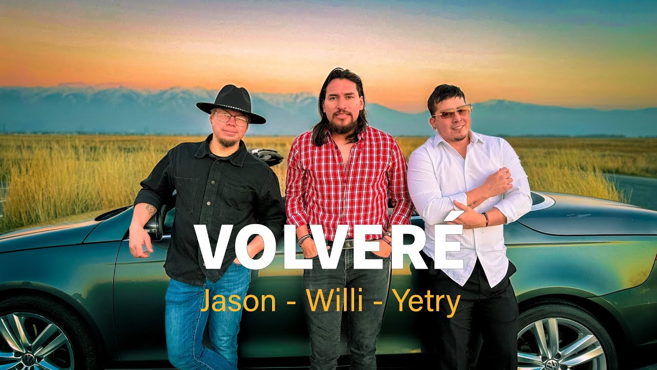 Jason, Willi, Yetry - VOLVERÉ