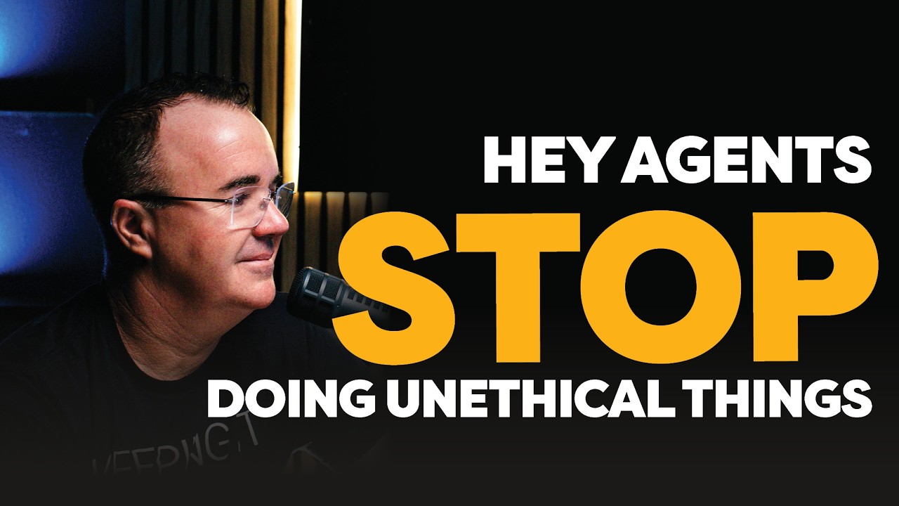 Top Seven Unethical Things Real Estate Agents Get Away With
