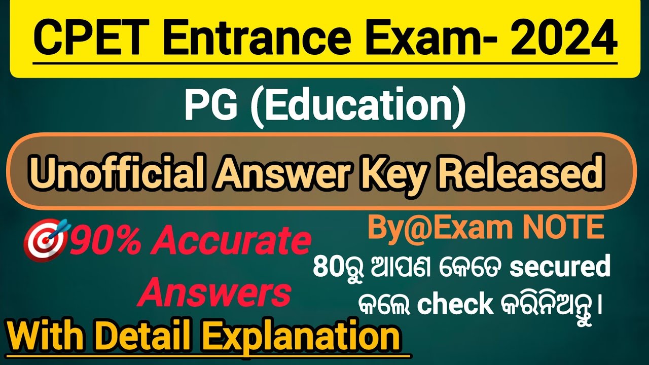 CPET Entrance Exam- 2024 || Unofficial Answer key || PG(Education) || Answer with detail explanation