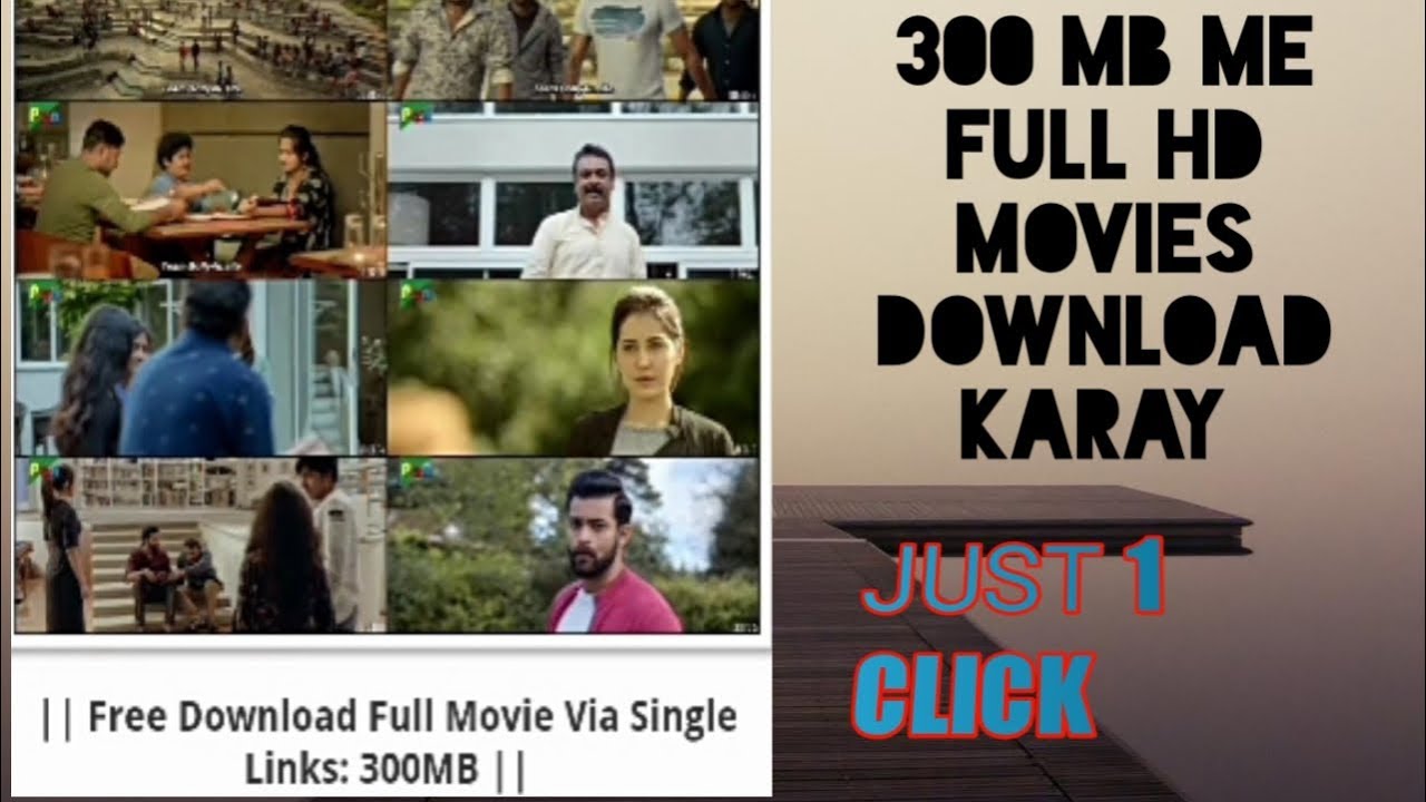 How to download full hd movie just300 mb