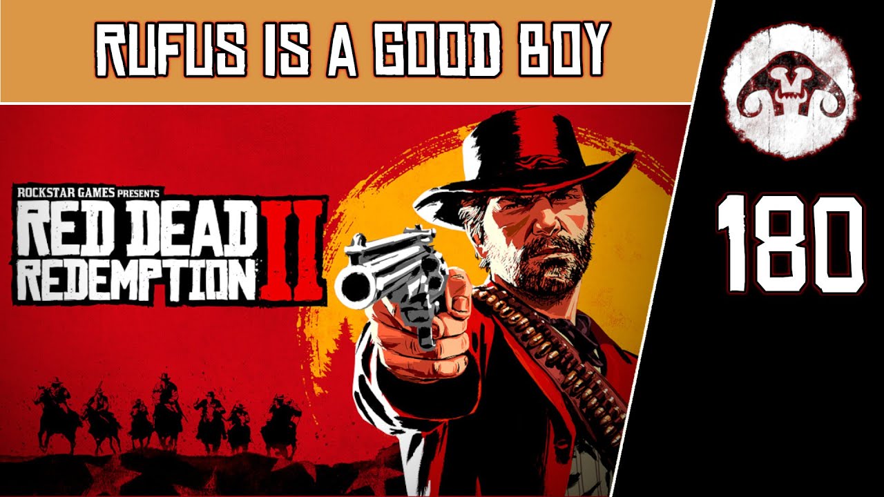 RED DEAD REDEMPTION II #180 : Rufus is a Good Boy