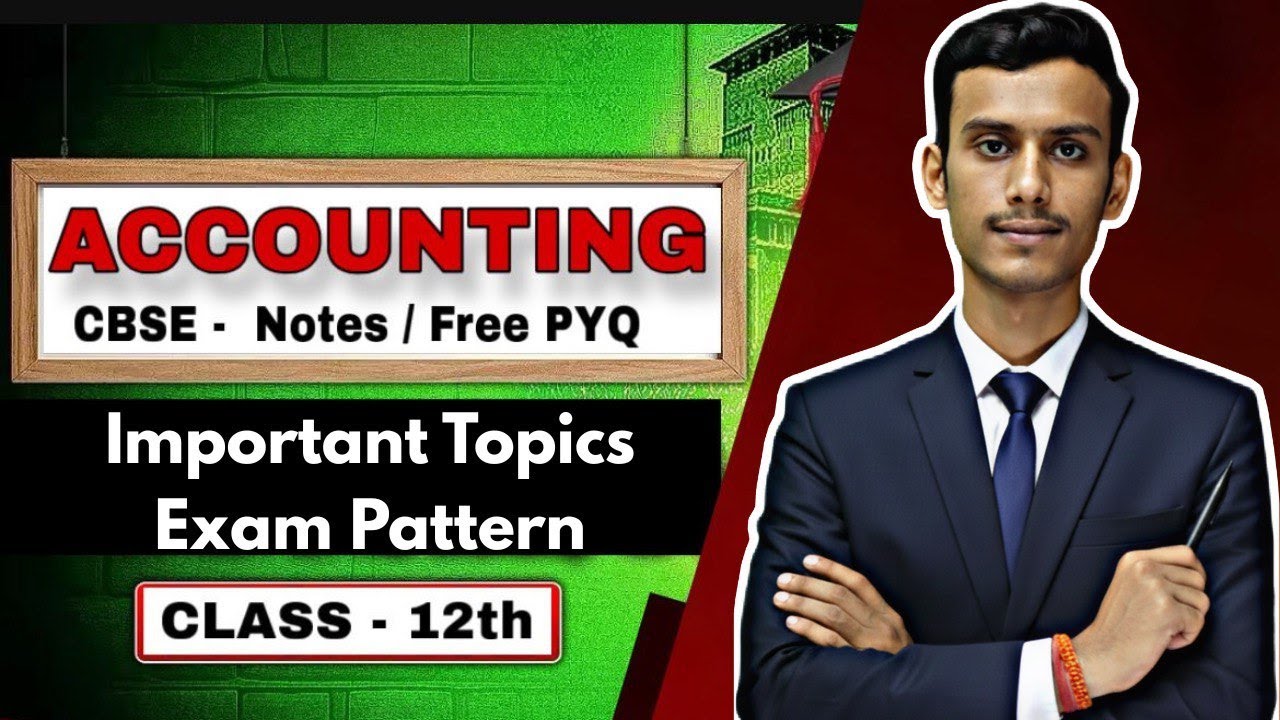 IMPORTANT TOPICS ACCOUNTANCY | CLASS 12 COMMERCE | EXAM PATTERN | CS ABHIJEET #accountancyCLASS12
