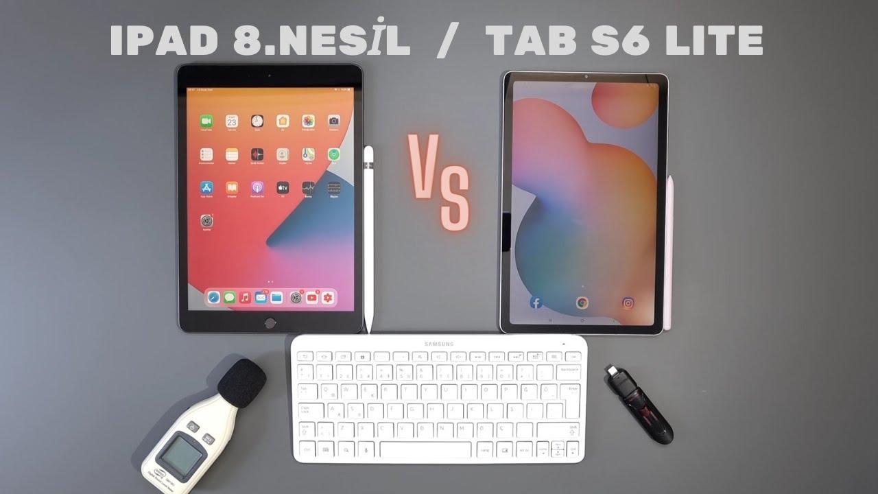 Apple Ipad 8.Nesil | Samsung Tab S6 Lite karşılaştırması...