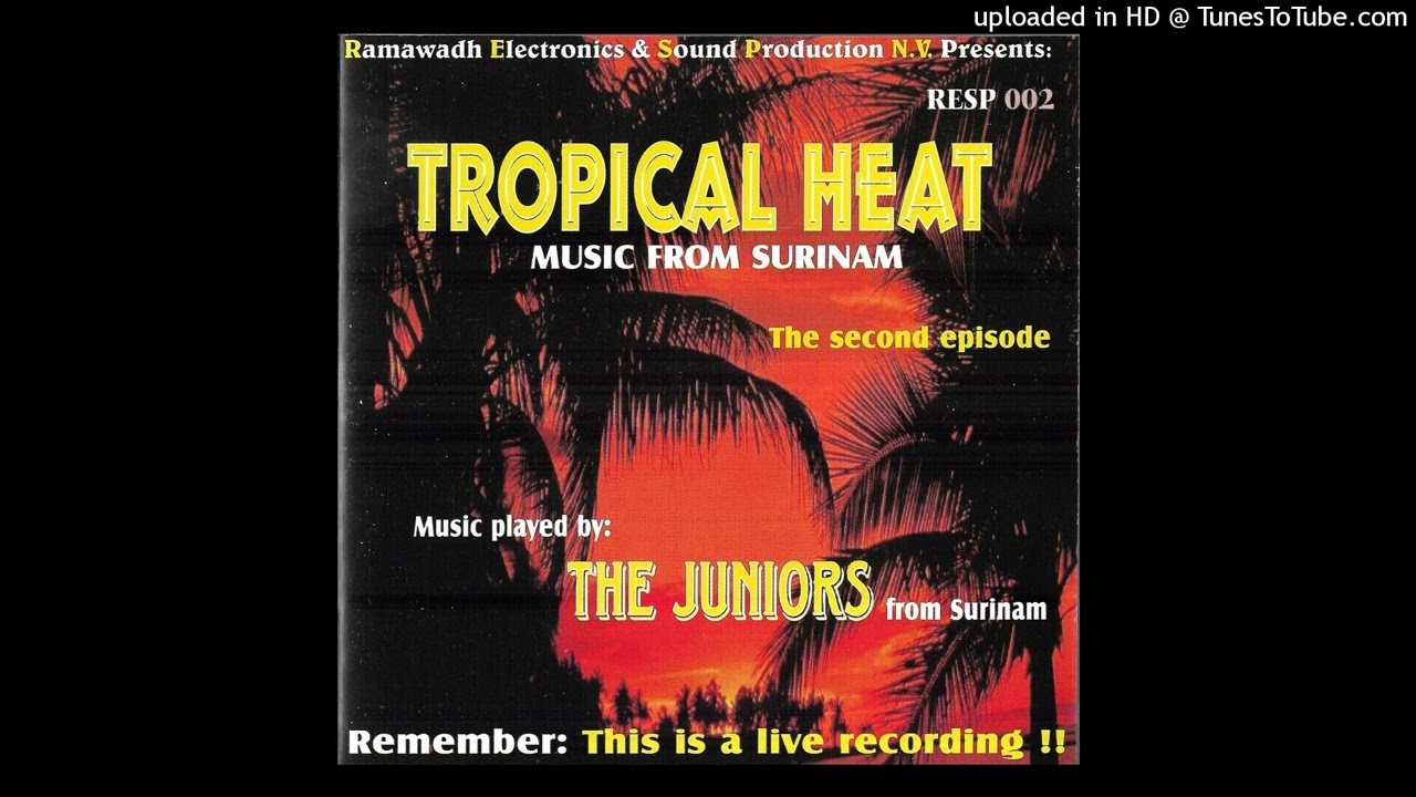 09 Kamra Khali Hai - Radjesh & Baliman | The Juniors From Surinam - Tropical Heat Vol 02
