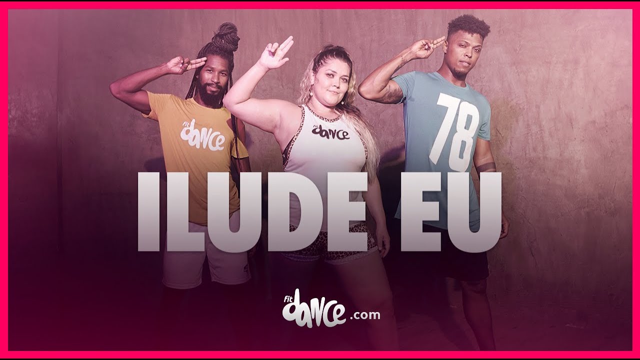 Ilude Eu - Rogerinho | FitDance (Coreografia) | Dance Video
