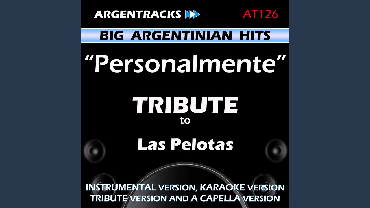 Personalmente (In the Style of Las Pelotas) (Karaoke Version)