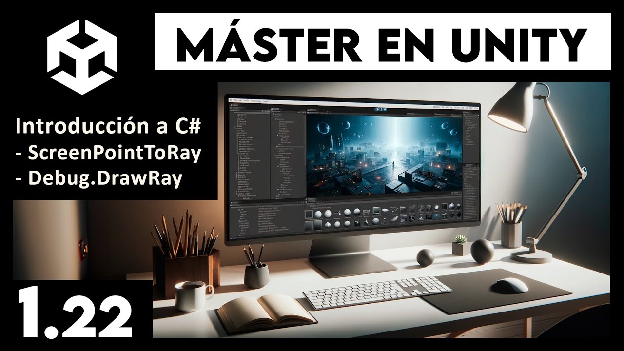 M&aacute;ster UNITY: ScreenPointToRay
