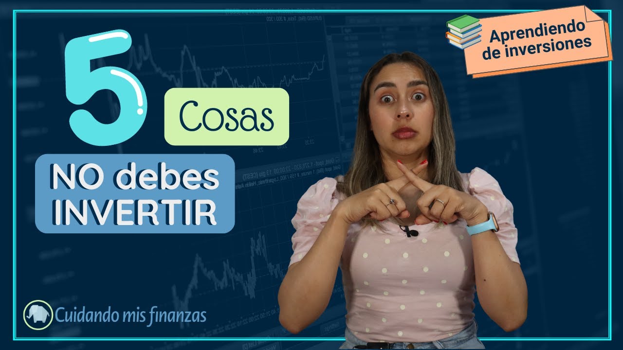 🟢 5 COSAS en que NO DEBES INVERTIR | CUIDADO 🆘