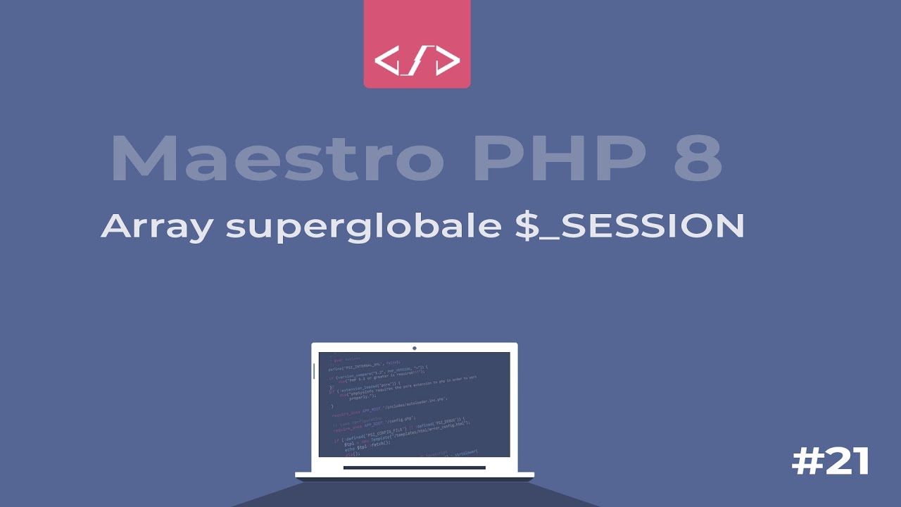 Maestro PHP 8 - Array superglobale $_SESSION #21