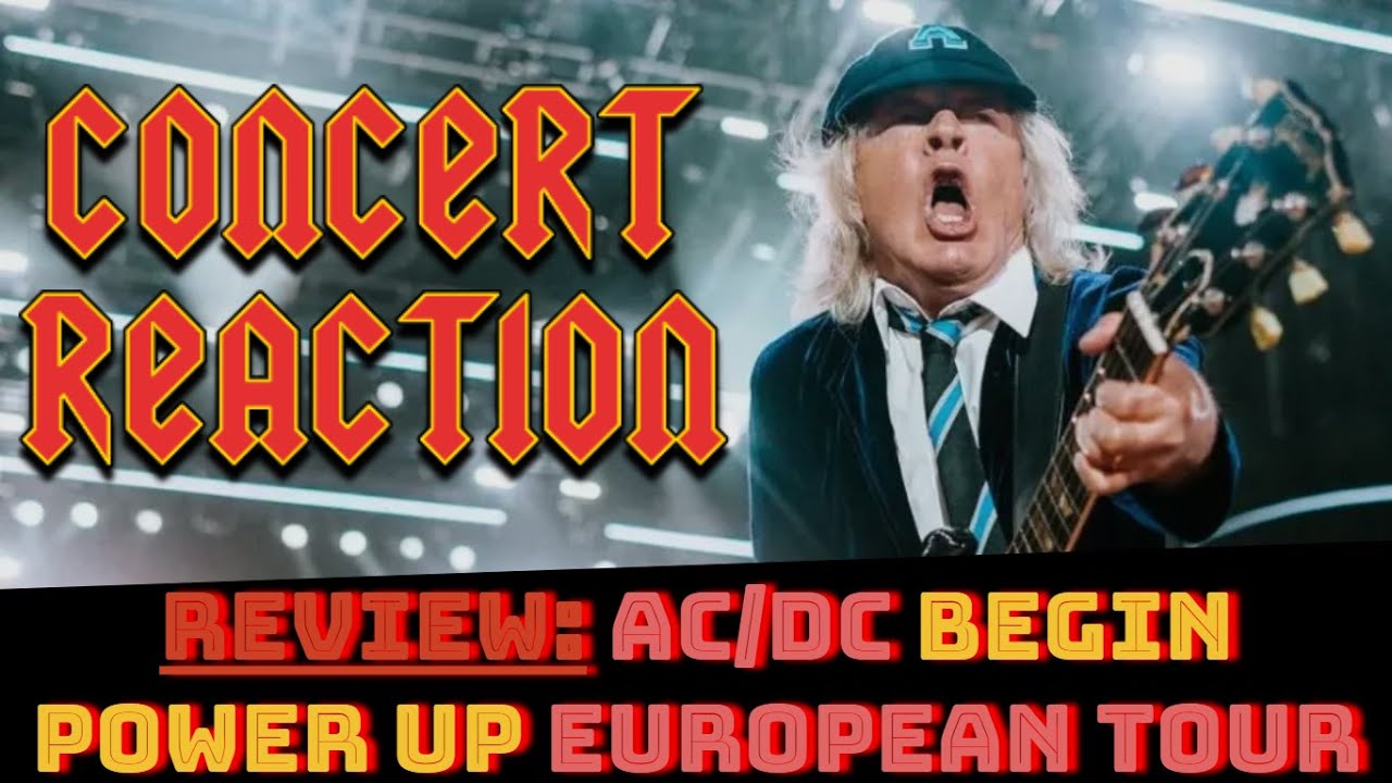 AC DC Begin POWER UP TOUR In Germany (CONCERT REVIEW) | CAN AC DC STILL ROCK?