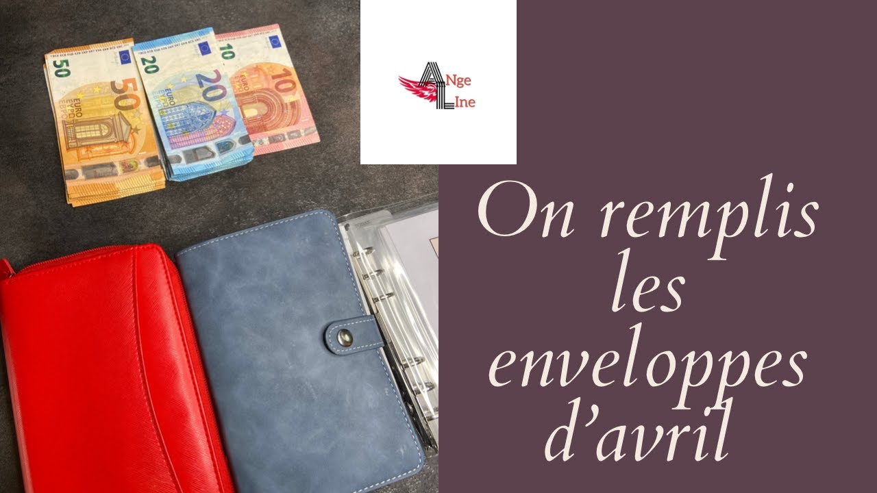 ON REMPLIS LES ENVELOPPES D'AVRIL / IL Y A DU CHANGEMENT
