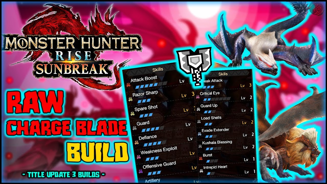 RAW Charge Blade Endgame build (Impact Phial)  |【 Monster Hunter Rise Sunbreak 】