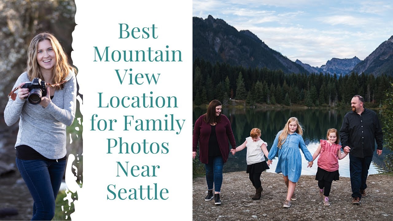 Best Mountain Location for Family Photos in the Greater Seattle Area