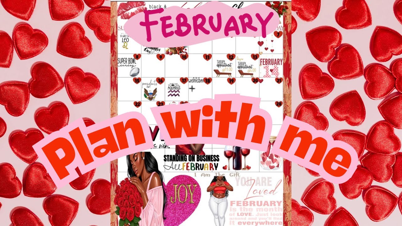 February plan with me : Black love ￼