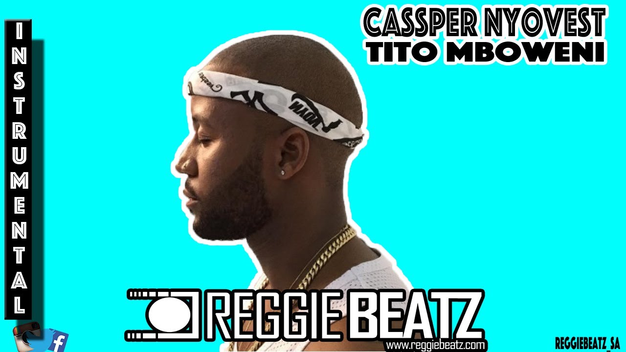 Cassper Nyovest - Tito Mboweni Instrumental ReProd.By Reggie Beatz