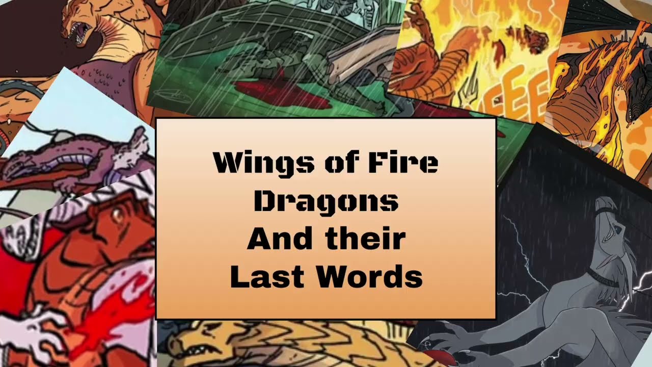 Last Words Before Death | Wings of Fire Characters | WoF Dragon
