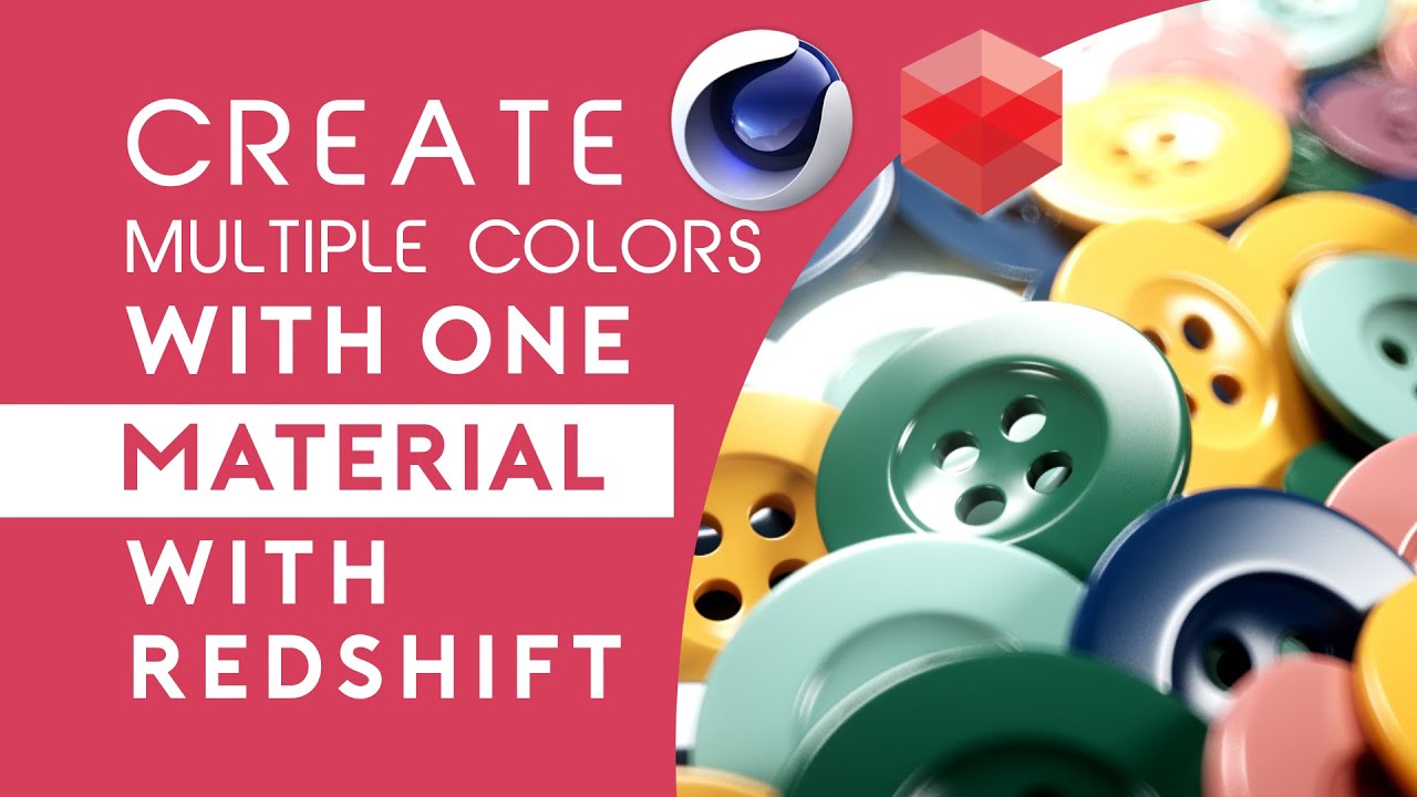 Redshift- Create Multiple Colors with One Material