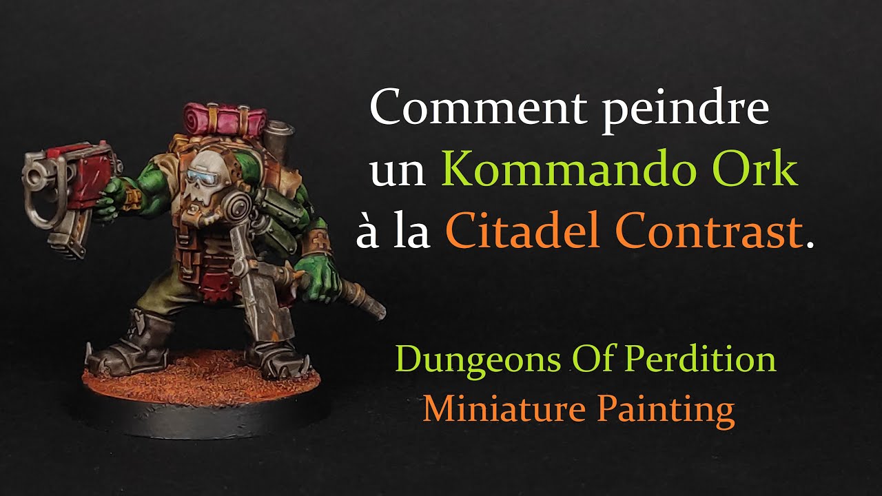 Comment peindre un Kommando Ork à la Citadel Contrast.