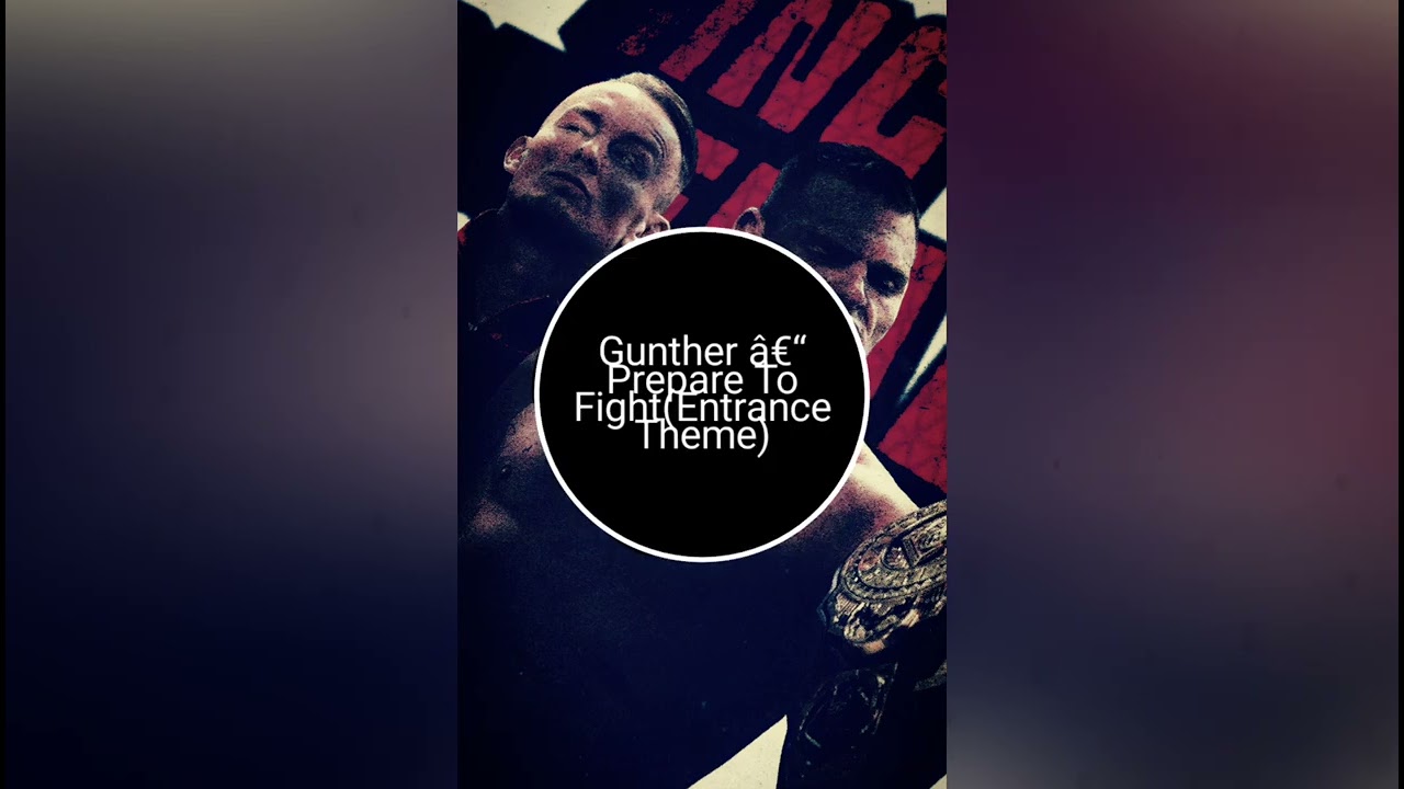 Gunther - Prepare To Fight (Entrance Theme) WWE Nightcore