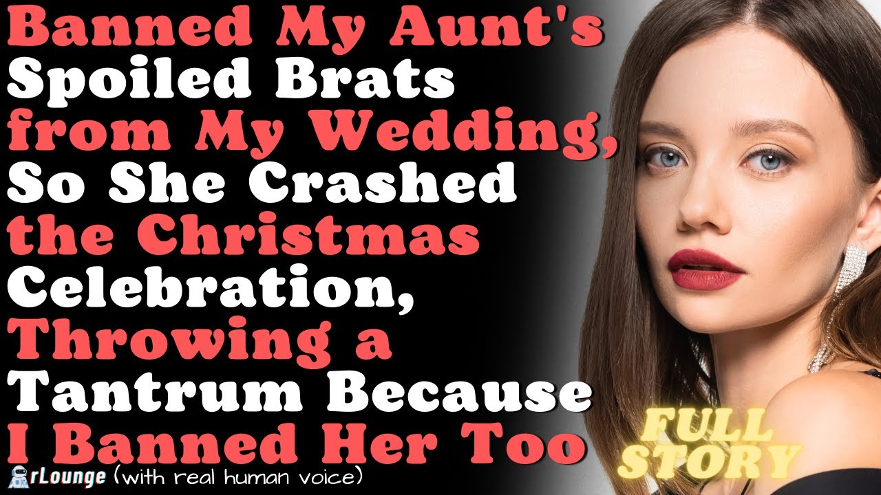 Banned My Aunt's Spoiled Brats from My Wedding, So She Crashed the Christmas Celebration