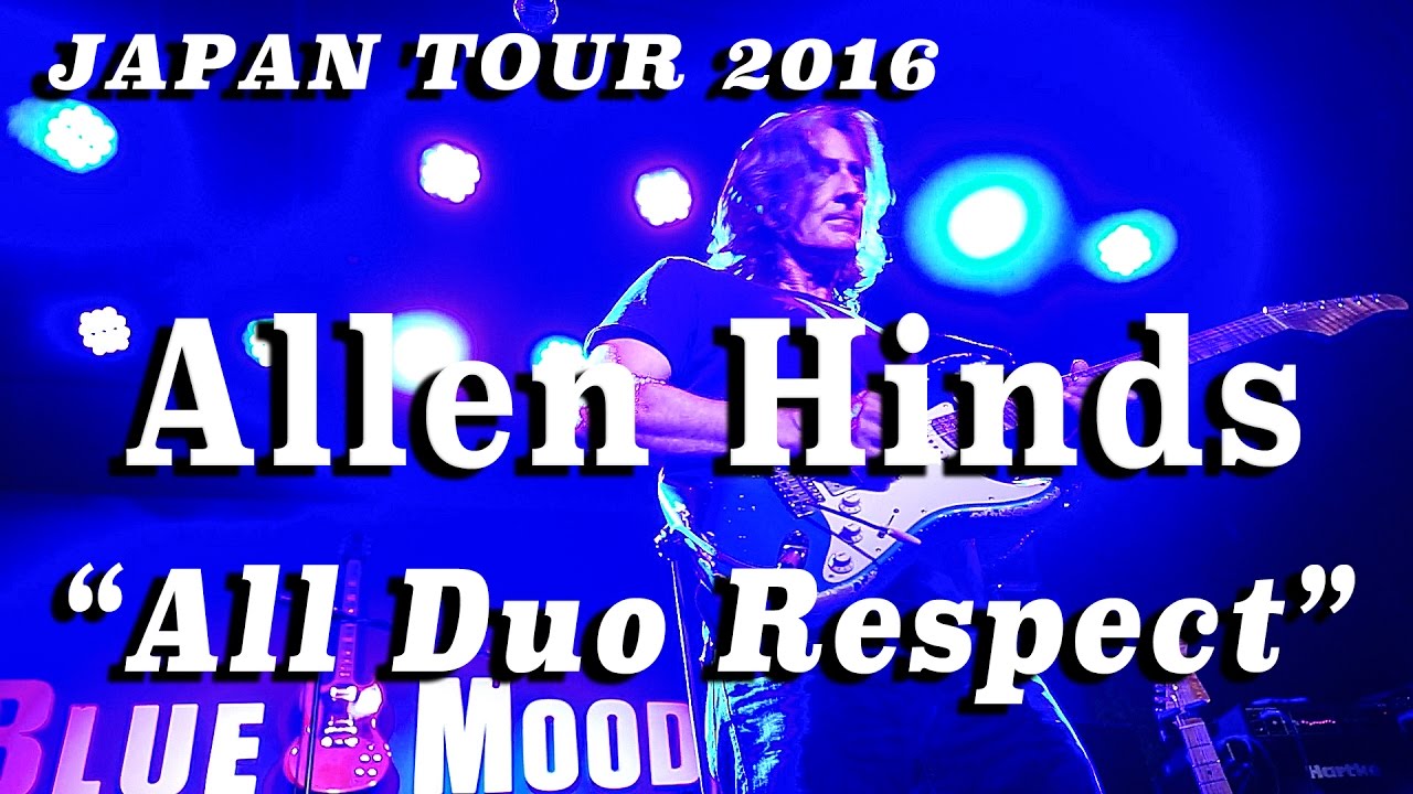 Allen Hinds - All Duo Respect (Japan Tour 2016 Live at Blue Mood)