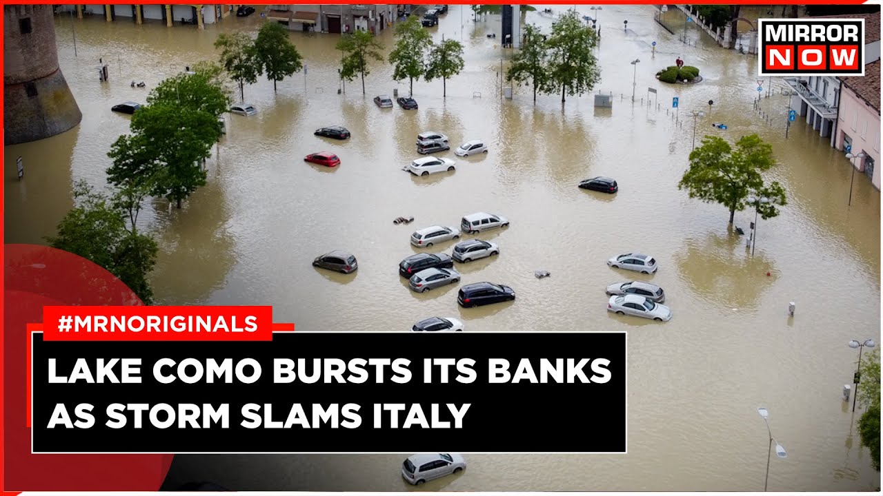 Italy Flood | Heavy Rainstorm Causes Flooding In Milan, Lake Como Burtsts Its Banks | Northern Italy