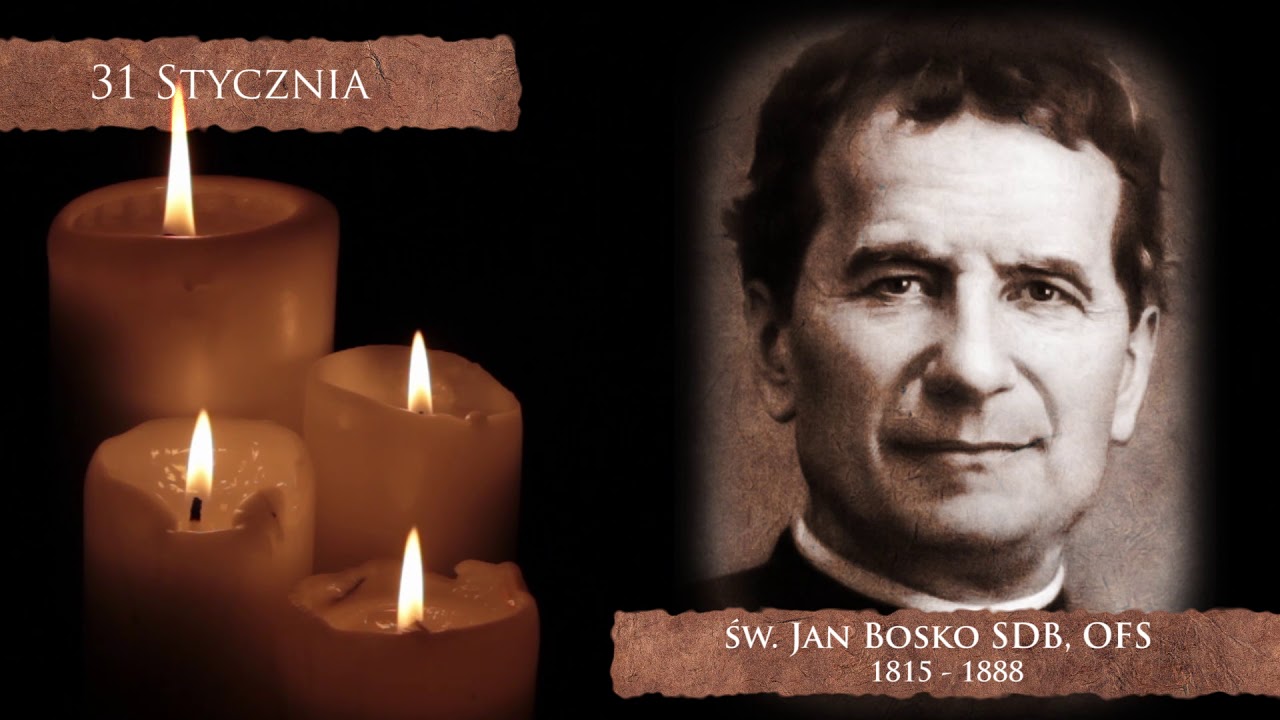 Skarby Kościoła 31 stycznia | św. Jan Bosko