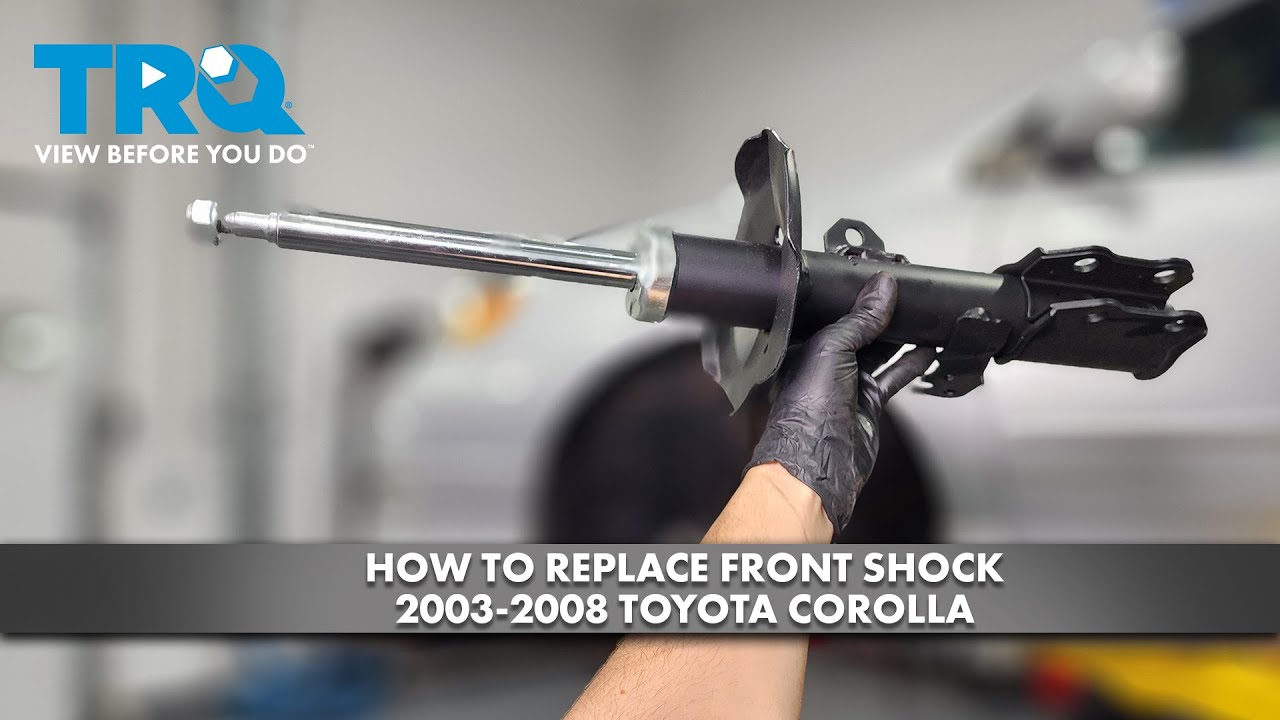 How to Replace Front Strut 2003-2008 Toyota Corolla
