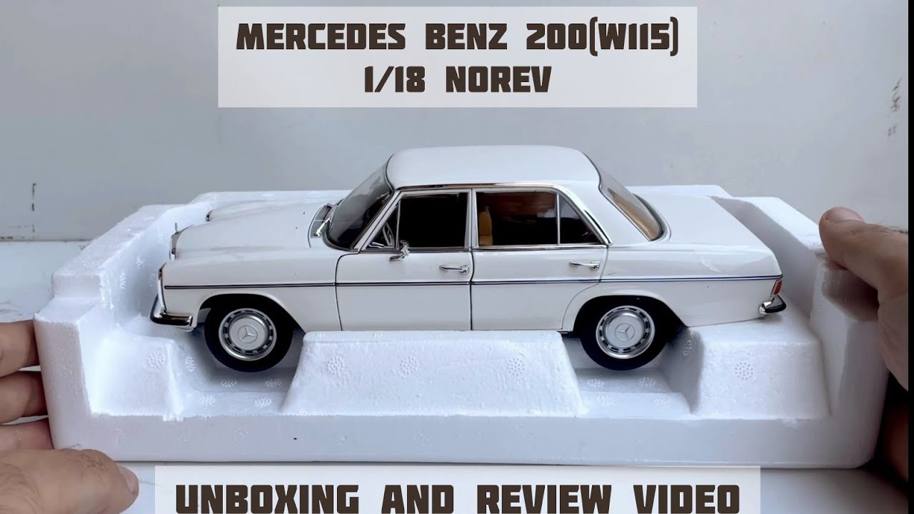 UNBOXING and REVIEW of MERCEDES BENZ - 200 SEDAN (W115) 1968 - 1/18 Scale Diecast Modelcar