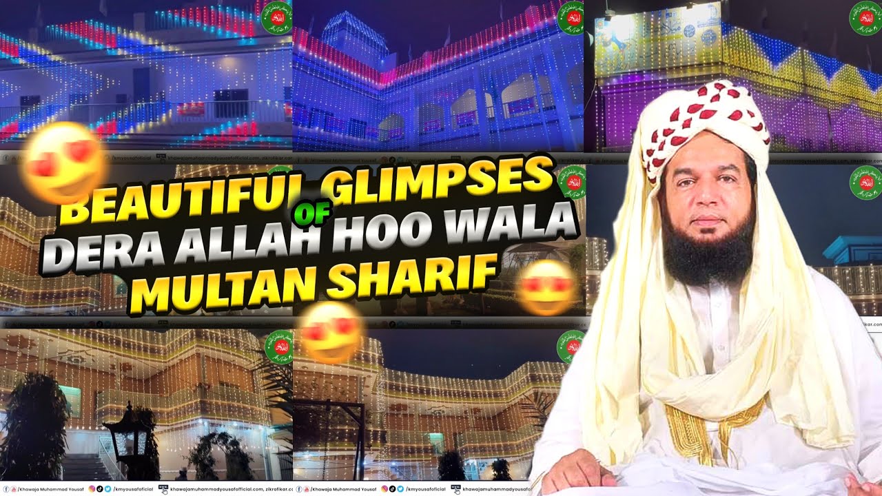 Beautiful GLIMPSES of Dera Allah Hoo Wala Multan Sharif | Salana Urs 27th 2024