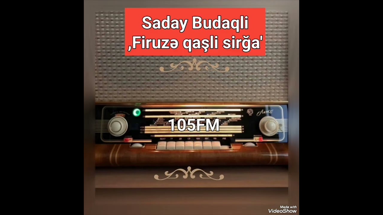 Saday Budaqli- ,Firuzə qaşli sirğa'- 2...Səsləndirdi Səməd Yusifcanli.